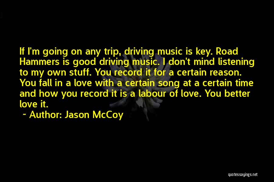 Going On Trip Quotes By Jason McCoy