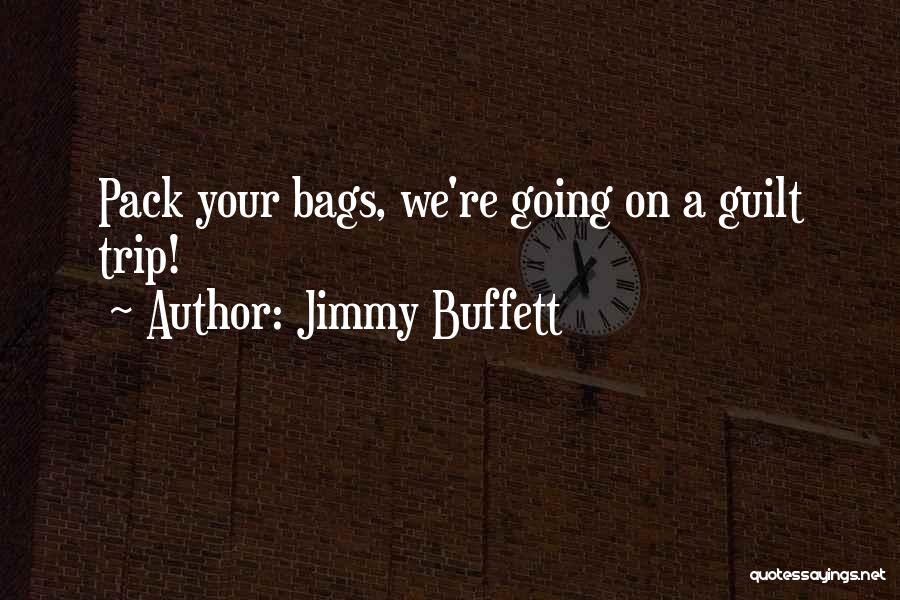 Going On Trip Quotes By Jimmy Buffett