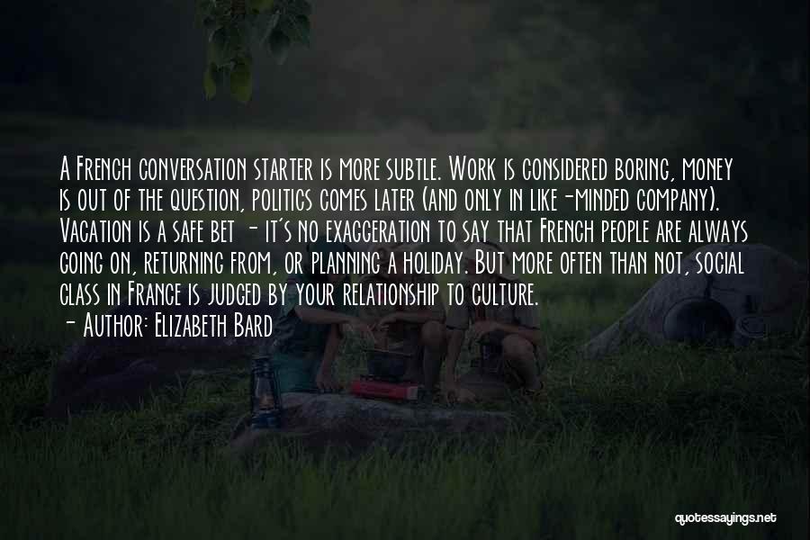 Going On Vacation Quotes By Elizabeth Bard