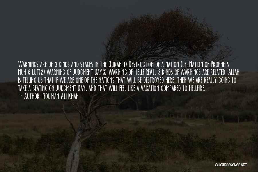 Going On Vacation Quotes By Nouman Ali Khan Going On Vacation Quotes By Nouman Ali Khan