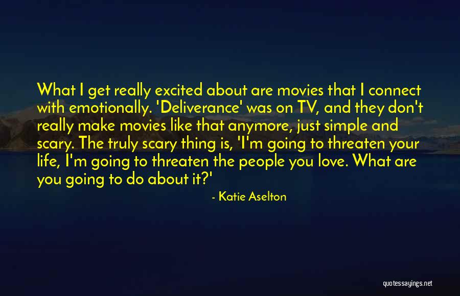 Going On With Your Life Quotes By Katie Aselton