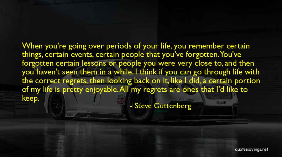 Going On With Your Life Quotes By Steve Guttenberg