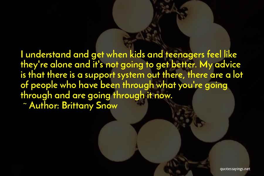 Going Out Alone Quotes By Brittany Snow