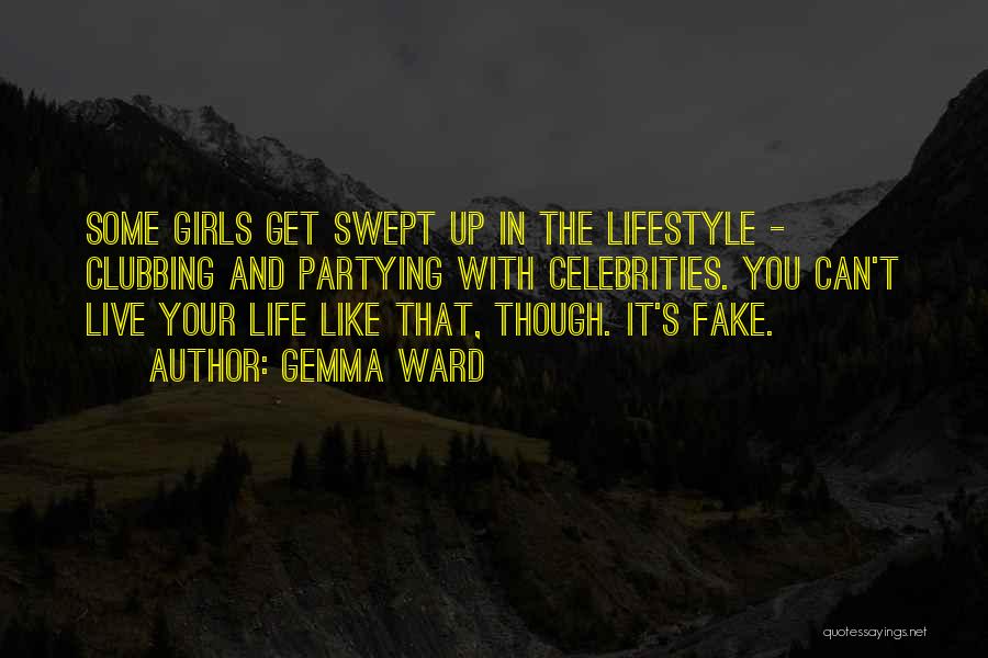 Going Out Clubbing Quotes By Gemma Ward