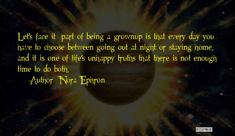 Going Out Every Night Quotes By Nora Ephron