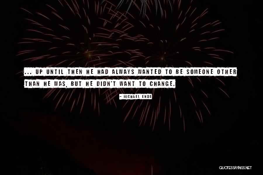 Going Out Of Comfort Zone Quotes By Michael Ende Going Out Of Comfort Zone Quotes By Michael Ende
