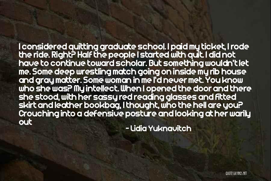 Going Out Of My Mind Quotes By Lidia Yuknavitch Going Out Of My Mind Quotes By Lidia Yuknavitch