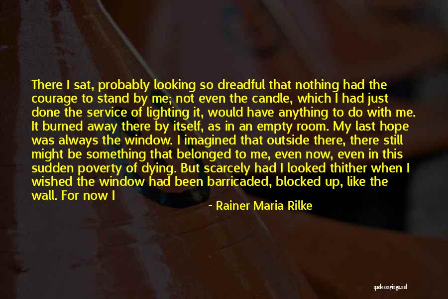 Going Out Of My Mind Quotes By Rainer Maria Rilke Going Out Of My Mind Quotes By Rainer Maria Rilke