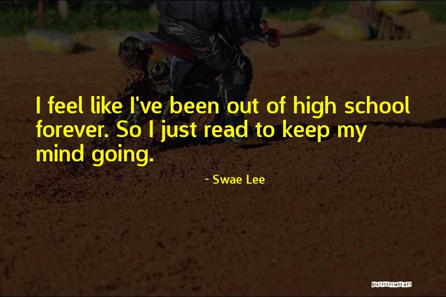 Going Out Of My Mind Quotes By Swae Lee Going Out Of My Mind Quotes By Swae Lee