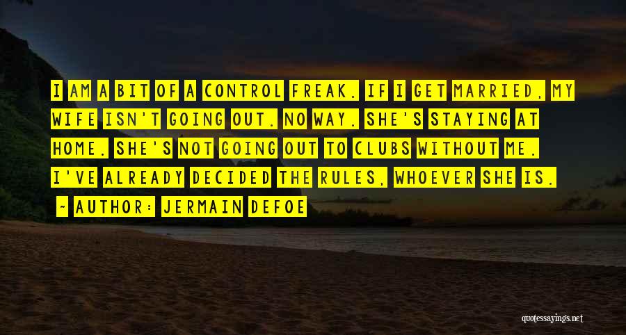 Going Out Of My Way Quotes By Jermain Defoe