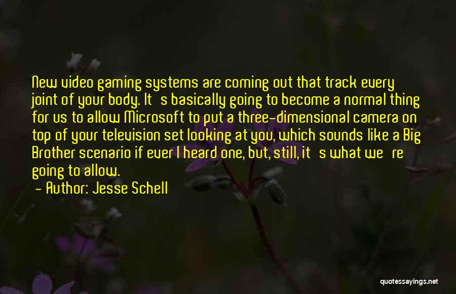 Going Out On Top Quotes By Jesse Schell