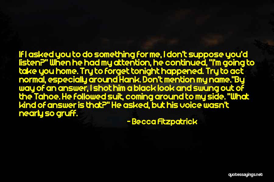 Going Out Tonight Quotes By Becca Fitzpatrick