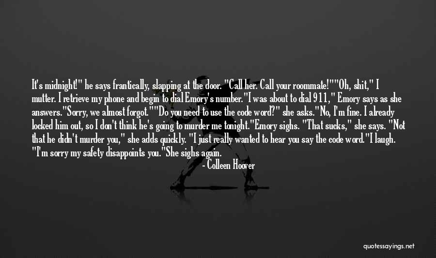 Going Out Tonight Quotes By Colleen Hoover