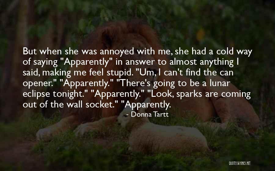 Going Out Tonight Quotes By Donna Tartt Going Out Tonight Quotes By Donna Tartt