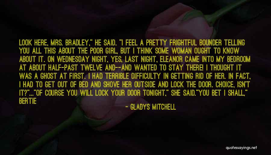 Going Out Tonight Quotes By Gladys Mitchell Going Out Tonight Quotes By Gladys Mitchell