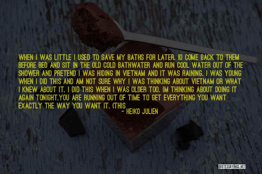 Going Out Tonight Quotes By Heiko Julien Going Out Tonight Quotes By Heiko Julien