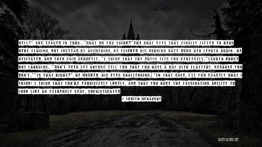 Going Out Tonight Quotes By Judith McNaught Going Out Tonight Quotes By Judith McNaught