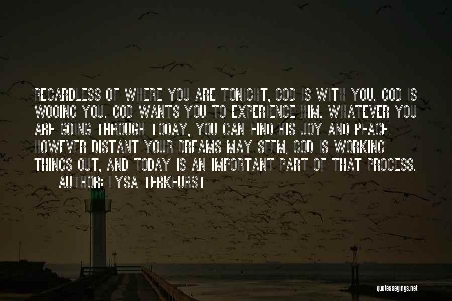 Going Out Tonight Quotes By Lysa TerKeurst