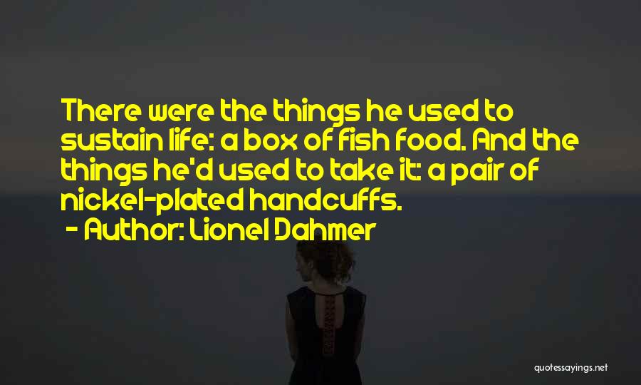 Going Outside The Box Quotes By Lionel Dahmer