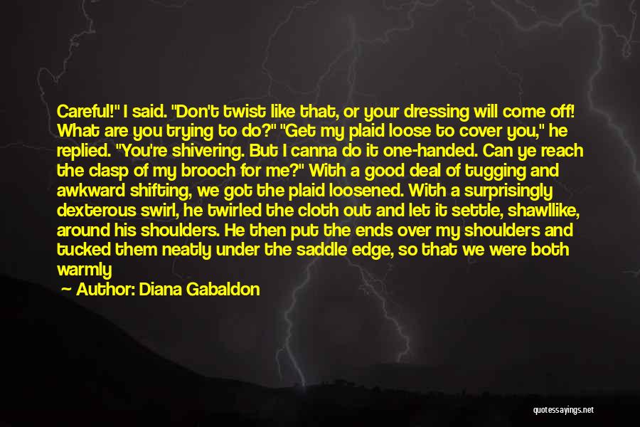 Going Over And Above Quotes By Diana Gabaldon