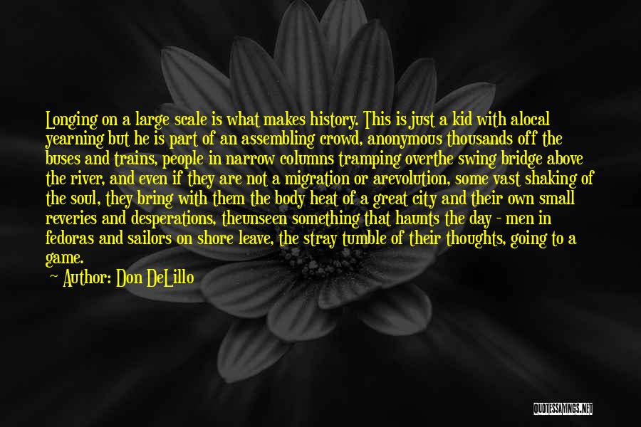 Going Over And Above Quotes By Don DeLillo