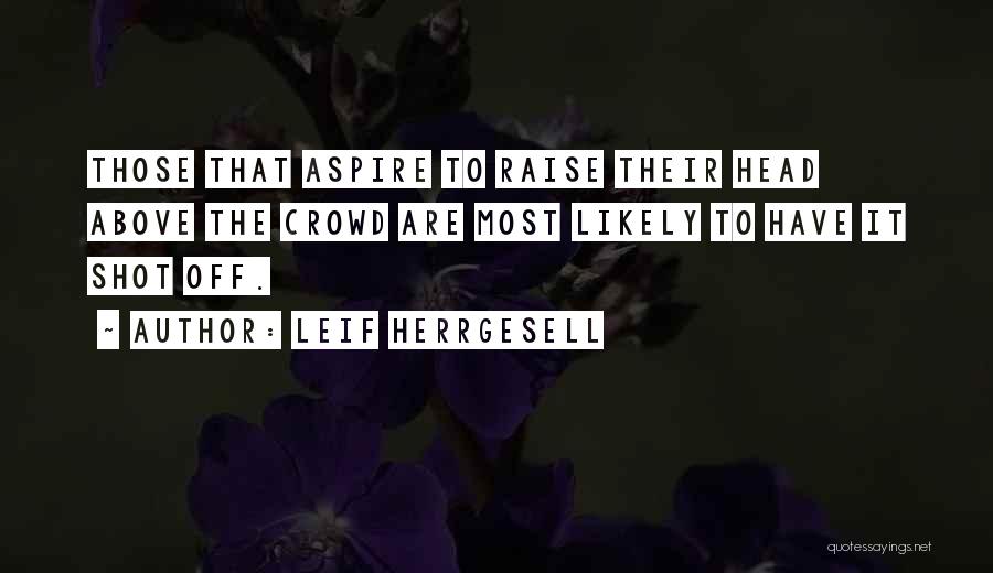 Going Over And Above Quotes By Leif Herrgesell