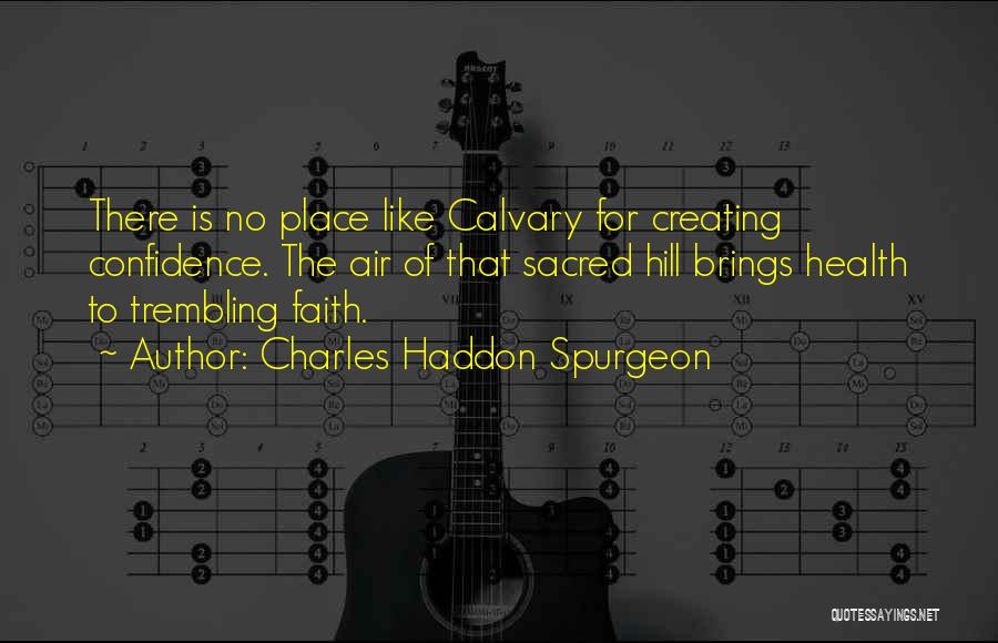 Going Over The Hill Quotes By Charles Haddon Spurgeon