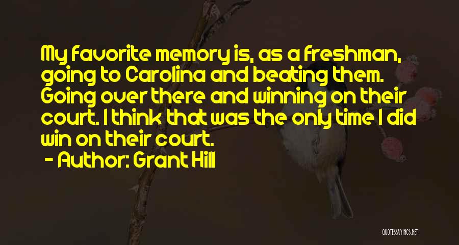 Going Over The Hill Quotes By Grant Hill