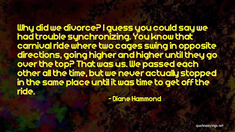 Going Over The Top Quotes By Diane Hammond