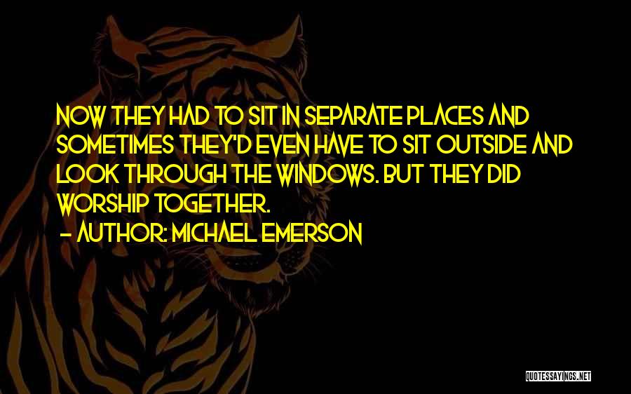 Going Places Together Quotes By Michael Emerson