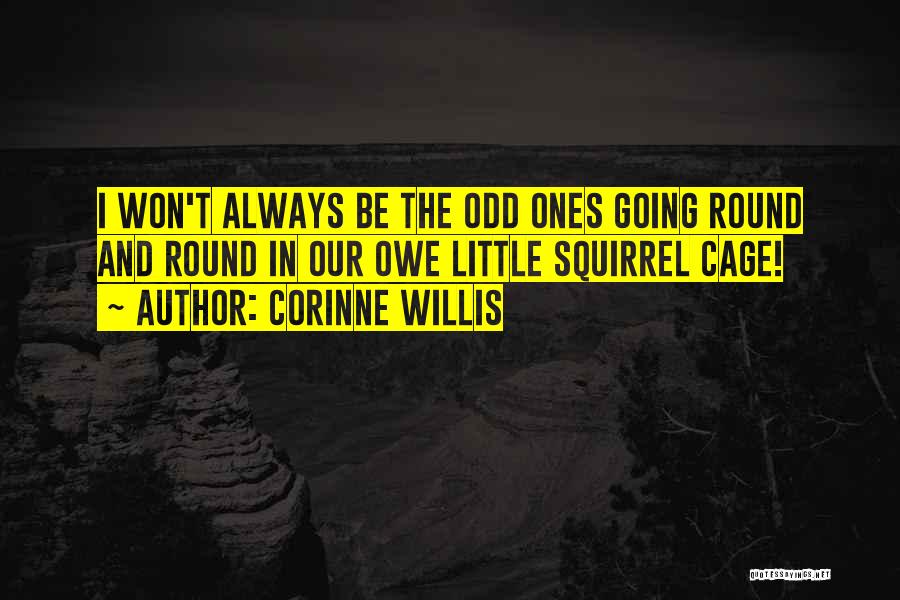 Going Round And Round Quotes By Corinne Willis