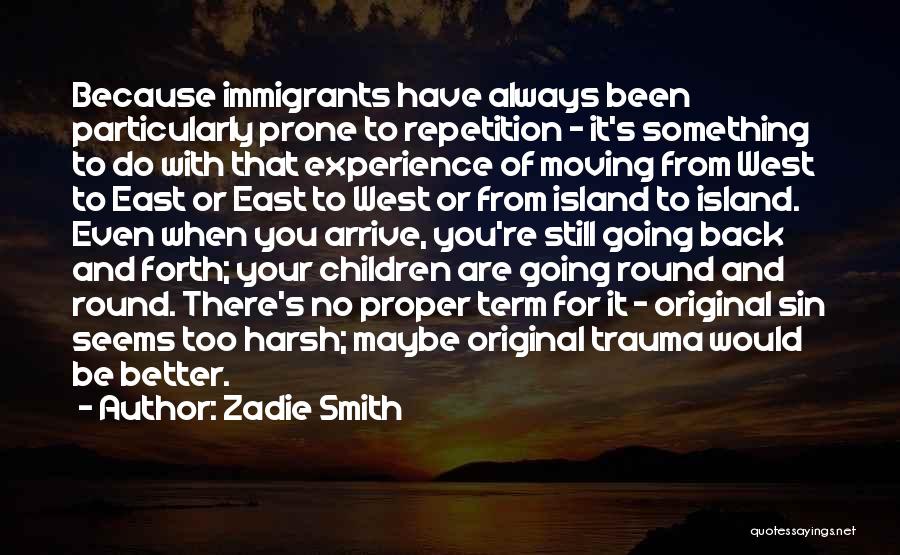 Going Round And Round Quotes By Zadie Smith