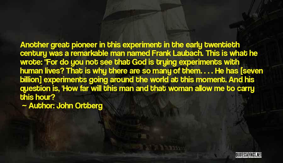 Going So Far Quotes By John Ortberg