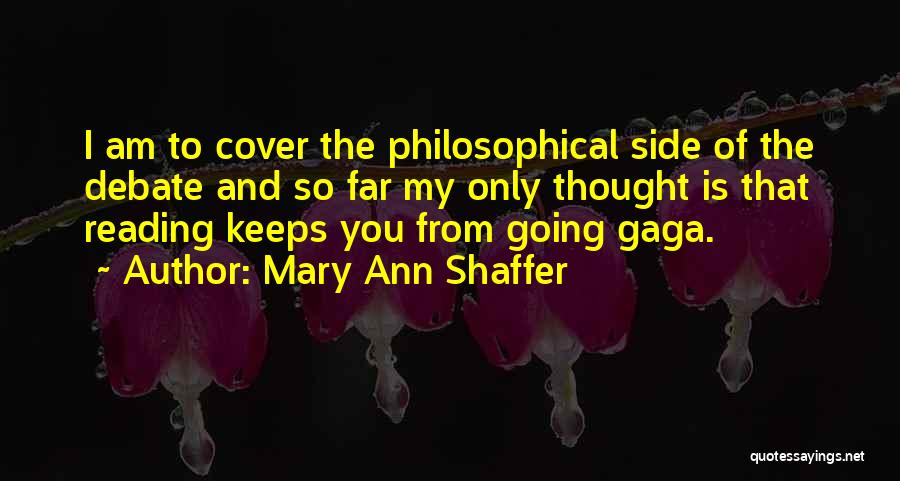 Going So Far Quotes By Mary Ann Shaffer