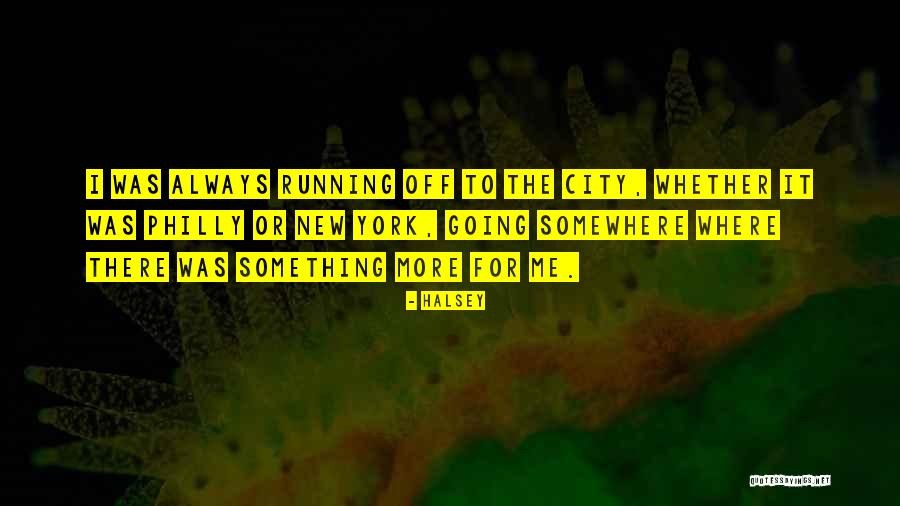 Going Somewhere Quotes By Halsey Going Somewhere Quotes By Halsey