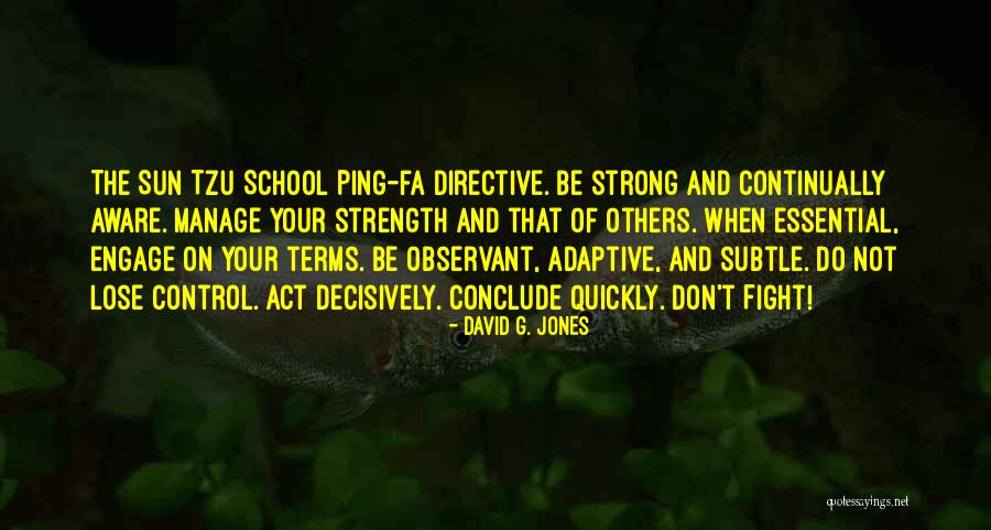 Going Strong Relationship Quotes By David G. Jones Going Strong Relationship Quotes By David G. Jones