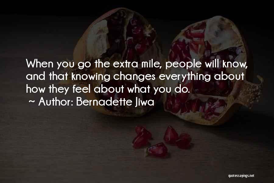 Going That Extra Mile Quotes By Bernadette Jiwa