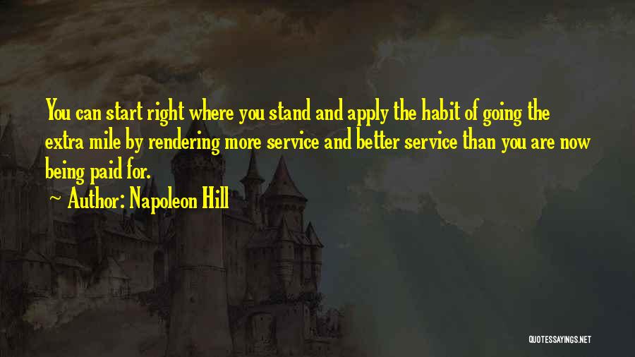 Going That Extra Mile Quotes By Napoleon Hill