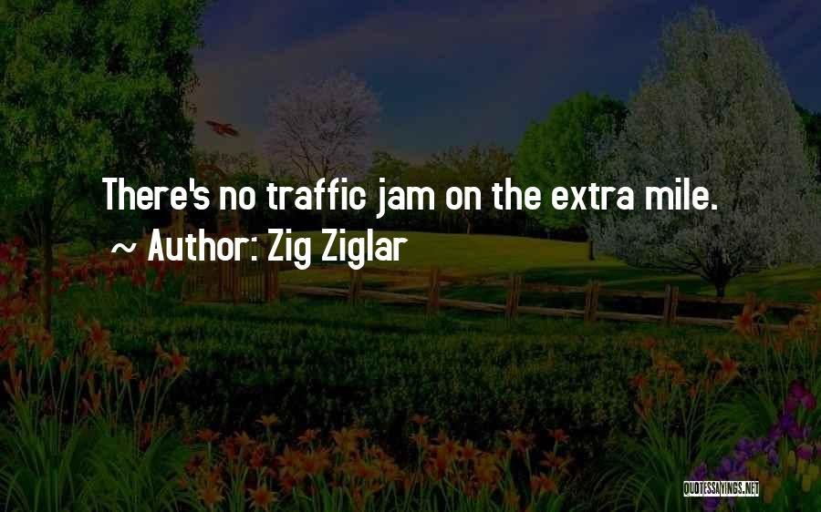 Going That Extra Mile Quotes By Zig Ziglar