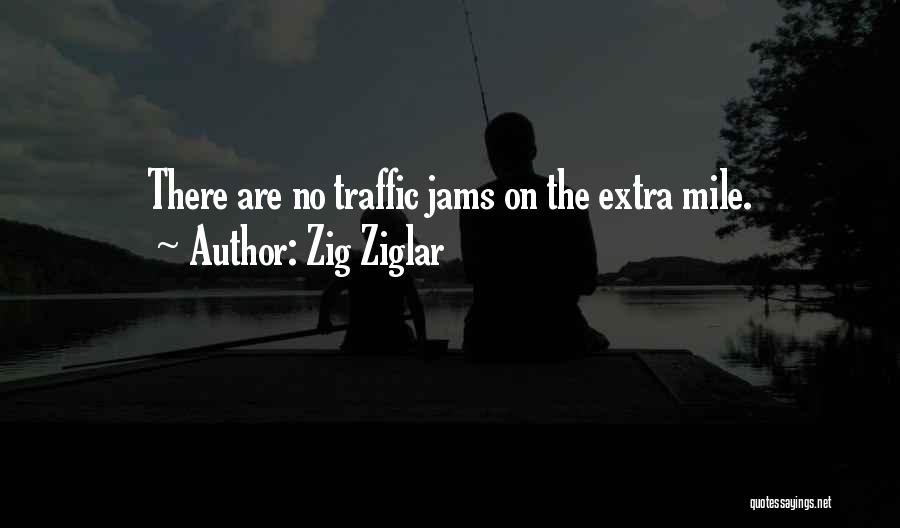 Going That Extra Mile Quotes By Zig Ziglar