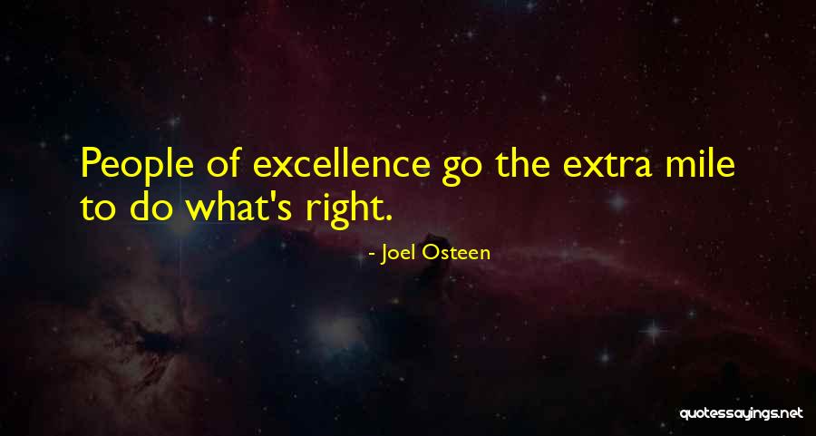 Going The Extra Mile For Someone Quotes By Joel Osteen