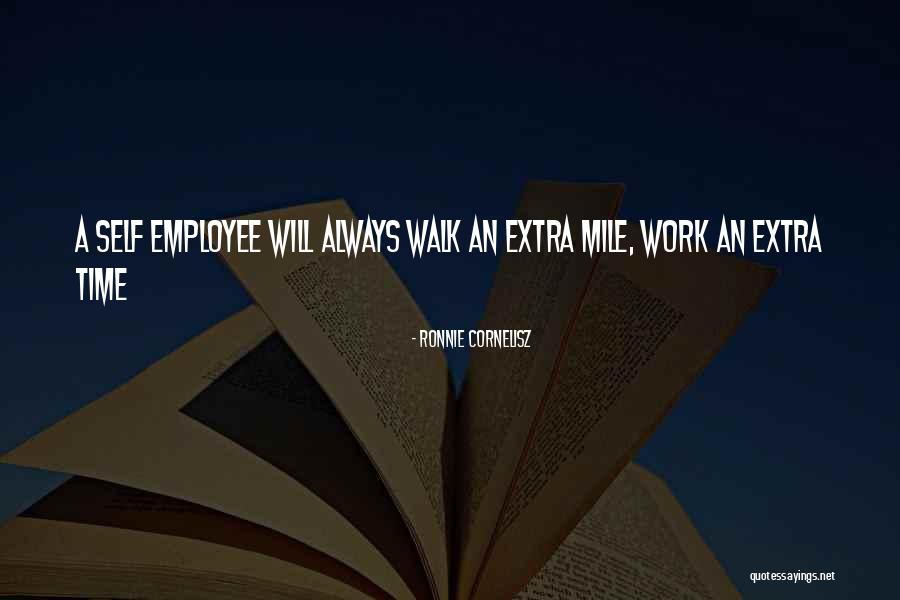 Going The Extra Mile For Someone Quotes By Ronnie Cornelisz Going The Extra Mile For Someone Quotes By Ronnie Cornelisz