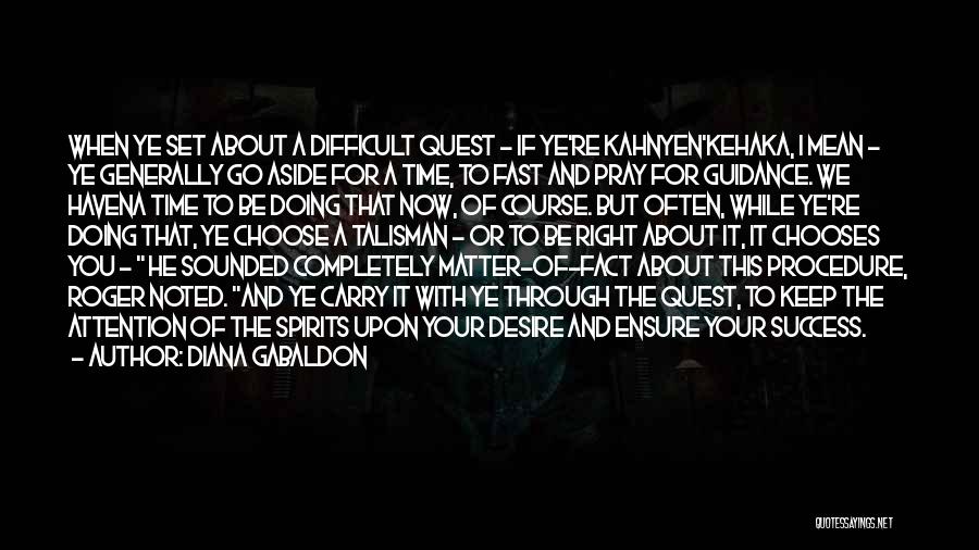 Going Through A Difficult Time Quotes By Diana Gabaldon