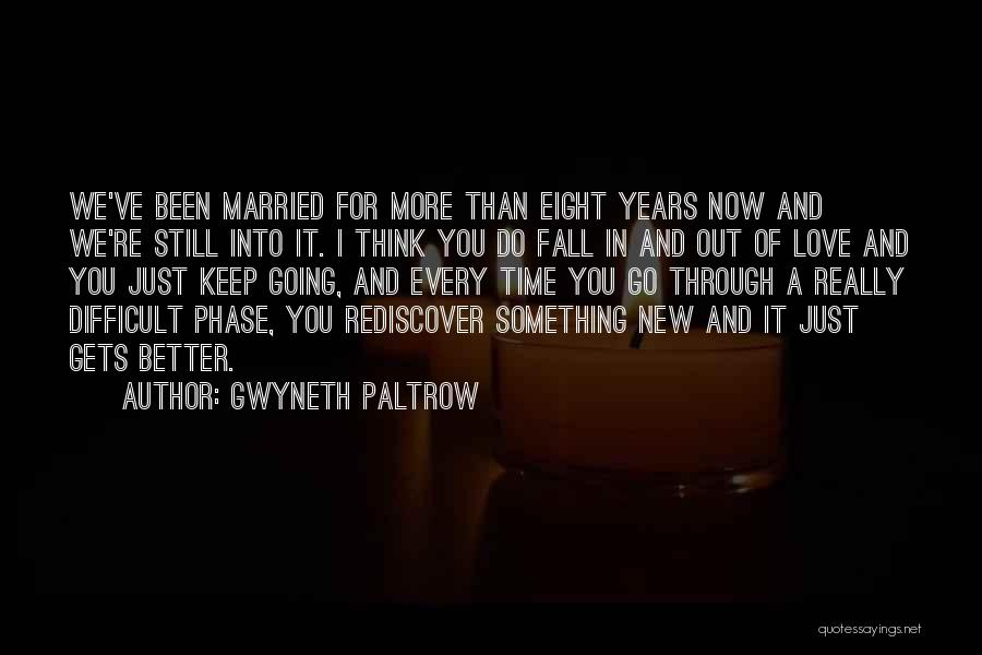 Going Through A Difficult Time Quotes By Gwyneth Paltrow