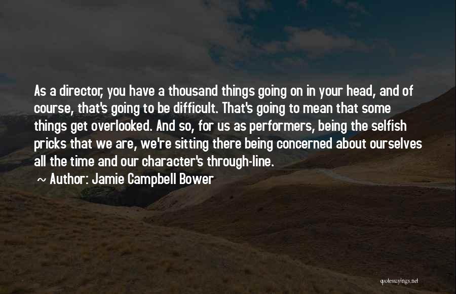 Going Through A Difficult Time Quotes By Jamie Campbell Bower
