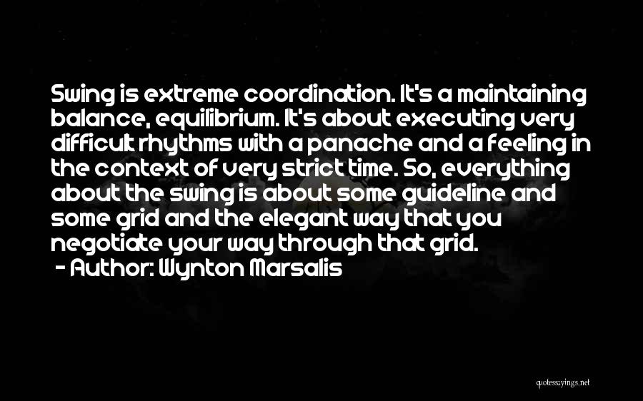 Going Through A Difficult Time Quotes By Wynton Marsalis