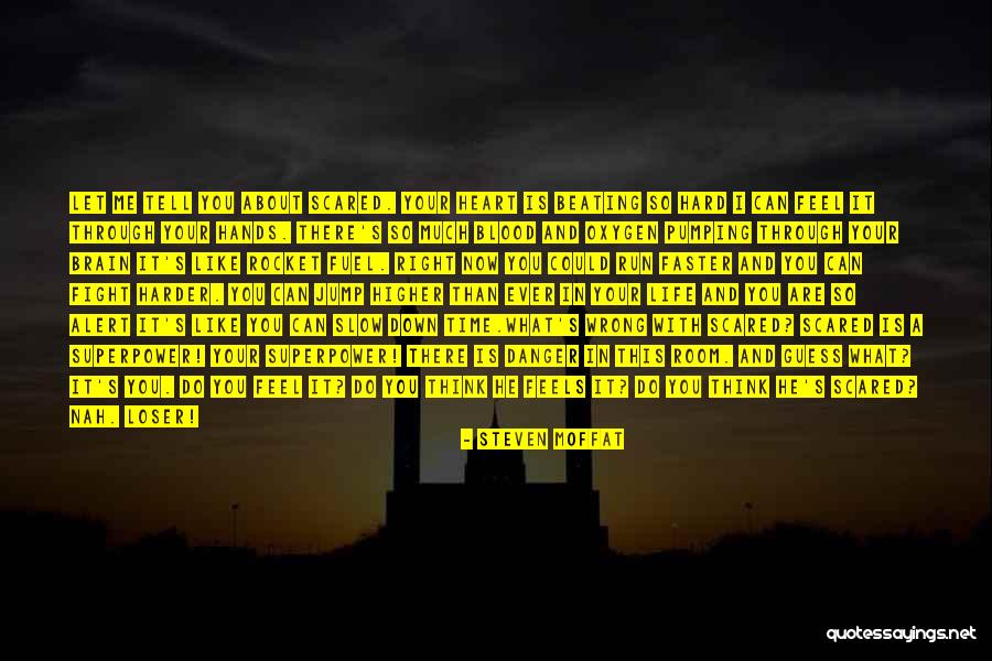 Going Through A Hard Time Quotes By Steven Moffat Going Through A Hard Time Quotes By Steven Moffat