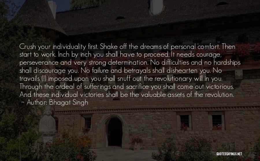Going Through Hardships Quotes By Bhagat Singh