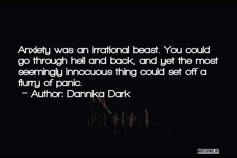 Going Through Hell And Back Quotes By Dannika Dark