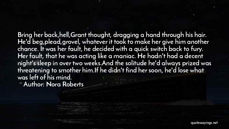 Going Through Hell And Back Quotes By Nora Roberts